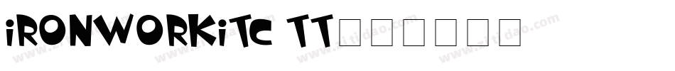 IronworkITC TT字体转换